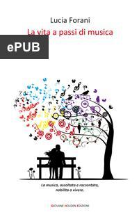 La vita a passo di musica. ebook, biblon store